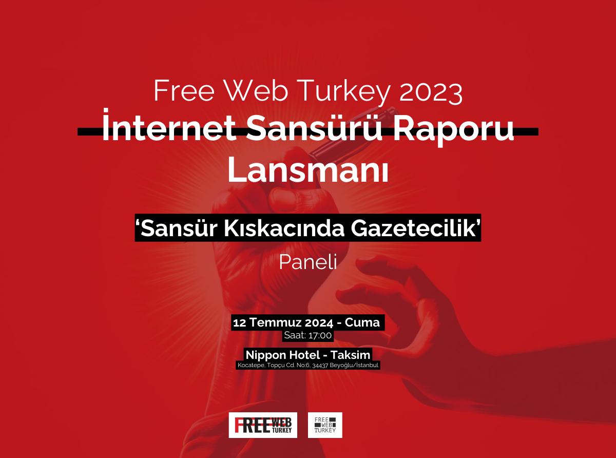 MLSA &amp; Free Web Turkey 2023 İnternet Sansürü Raporu ve Sansür Kıskacında Gazetecilik Paneli